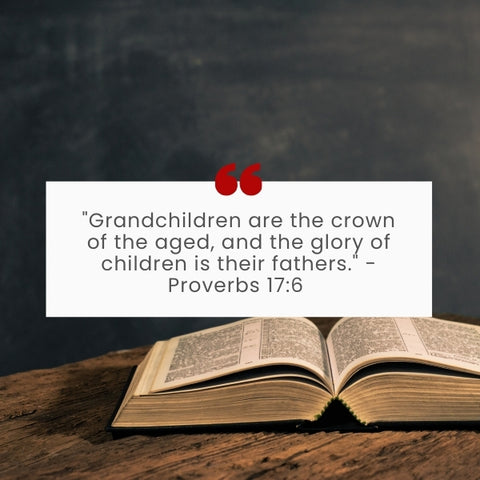An open book highlights a Proverbs bible quote about grandchildren or bible grandchildren quotes, encapsulating wisdom across generations.