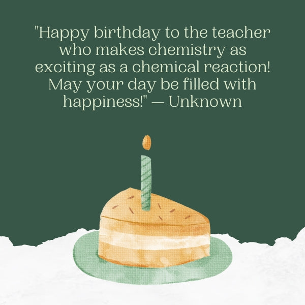 Birthday card wishes for teacher who love chemistry make their day full of scientific fun.