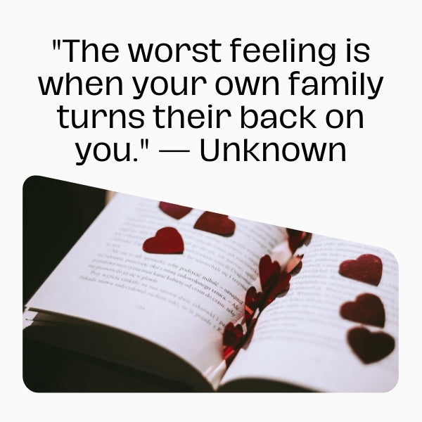 Quotes about the pain and challenges faced by families that have become broken or dysfunctional.