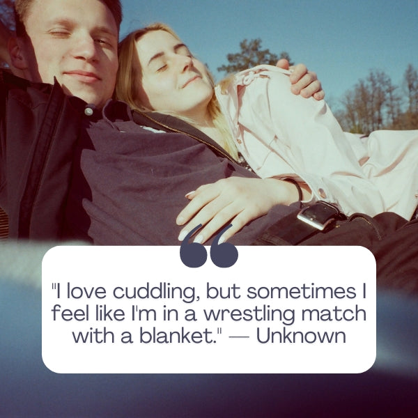 Laugh and cuddle with these quirky and fun cuddling quotes to add joy to your relationship.