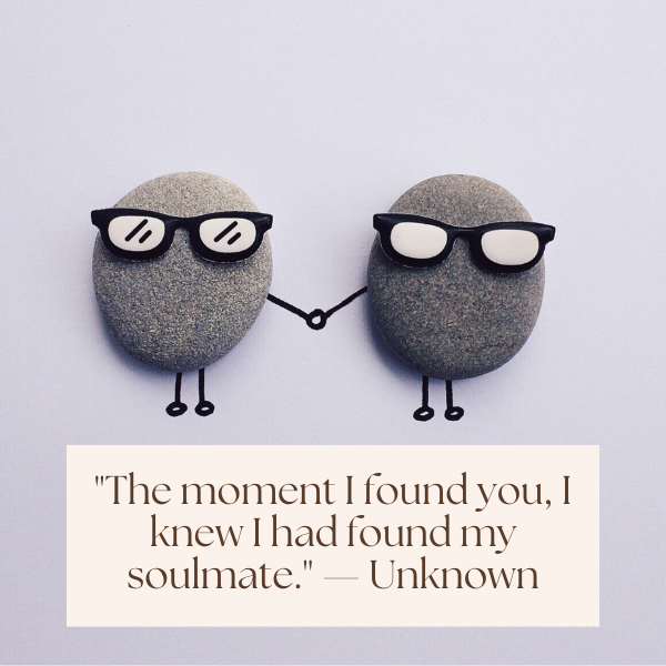 An inspiring image with a quote about the journey of finding your soulmate.