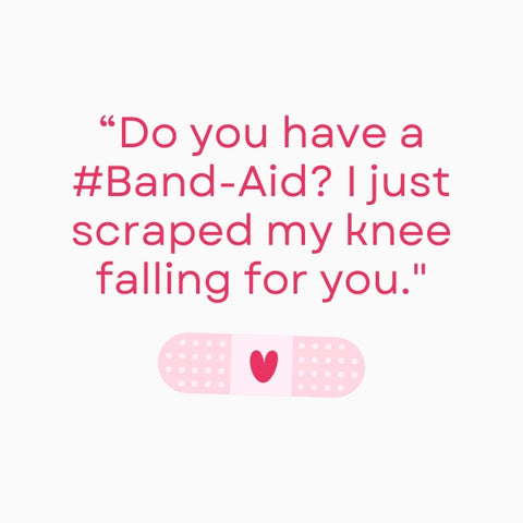 Playful quote with Band-Aid graphic embodies flirty crush quotes.