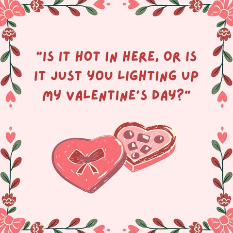 Illustration of two heart-shaped chocolates with a flirty Valentine's Day quote.
