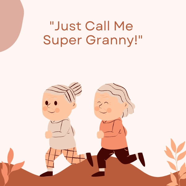 Animated grandmothers jogging with text, capturing the essence of funny grandparent quotes.