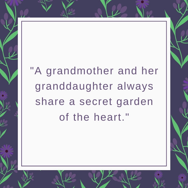 Heartfelt quote on a purple floral background celebrating the bond between grandmothers and granddaughters.