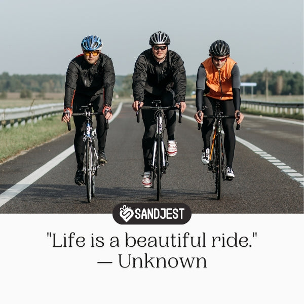 Cycling quotes and sayings can be short yet powerful, capturing the biking spirit.