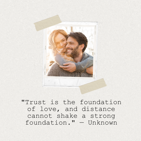 Text showing quotes emphasizing the importance of trust in long distance relationships.