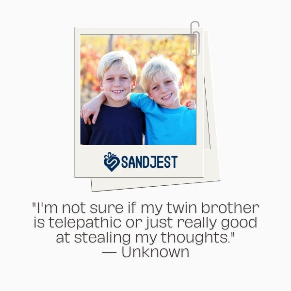 Twin brother quote displayed on a masculine-themed simple background.