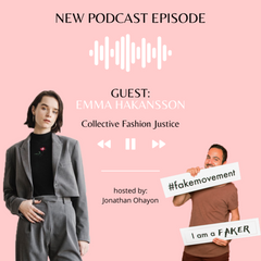 Collective Fashion Justice Podcast Emma Hakansson