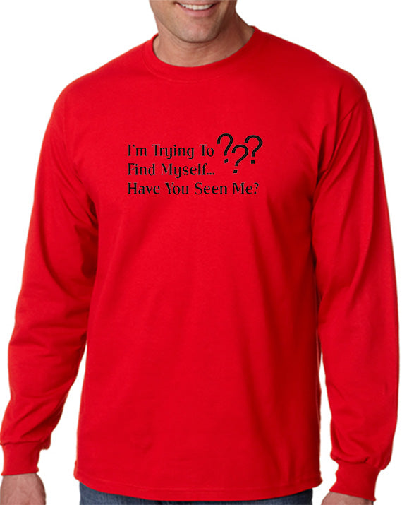 Trying to Find Myself T-shirt - Funny Tshirt – DesignerTeez