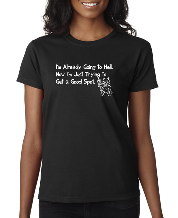 Going to Hell T-shirt - Funny T-shirt – DesignerTeez