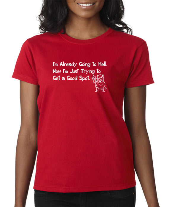 Going to Hell T-shirt - Funny T-shirt – DesignerTeez