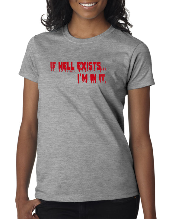 If Hell Exists, I'm In It T-shirt - Dexter T-shirt – DesignerTeez