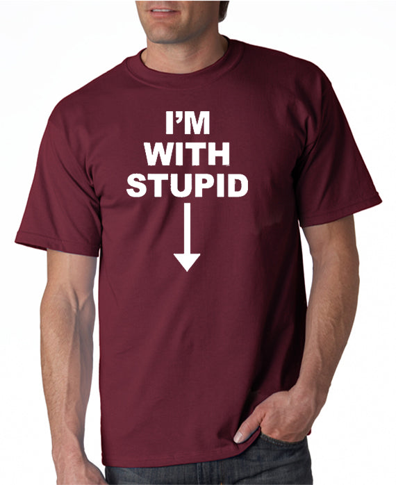 I'm With Stupid T-shirt – DesignerTeez