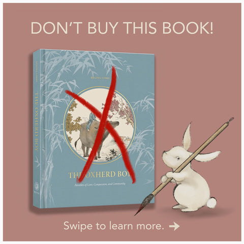 Don't buy this book! The rabbit holding a paintbrush has drawn an red X over a mockup of The Oxherd Boy book.