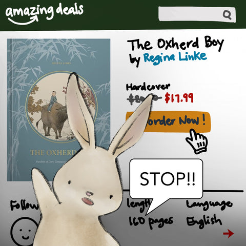 The rabbit is waving yelling STOP! in front of a screenshot of an online shopping screen where a buyer is about to preorder The Oxherd Boy book