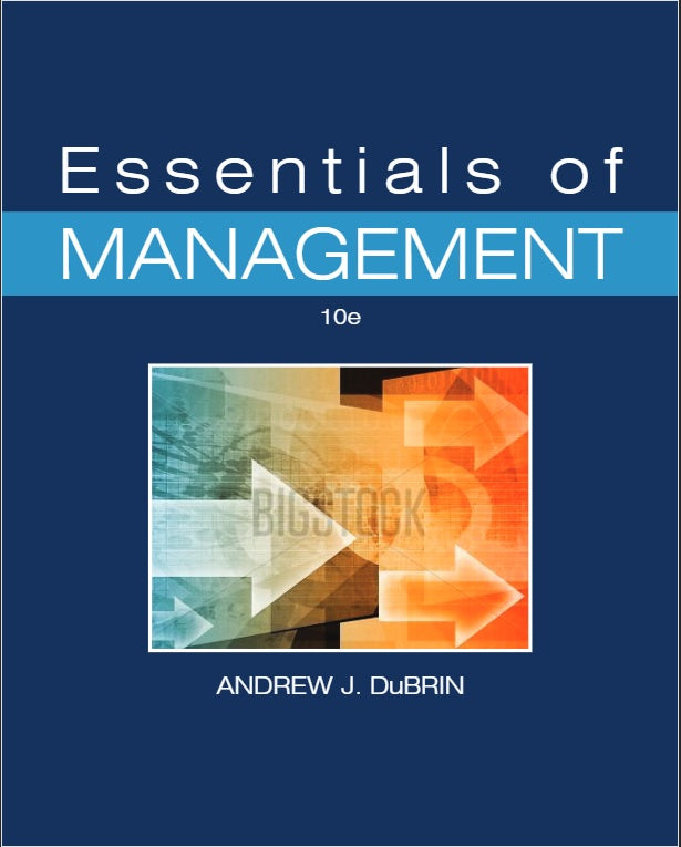 Essentials of Management 10th Edition by Andrew J. DuBRIN