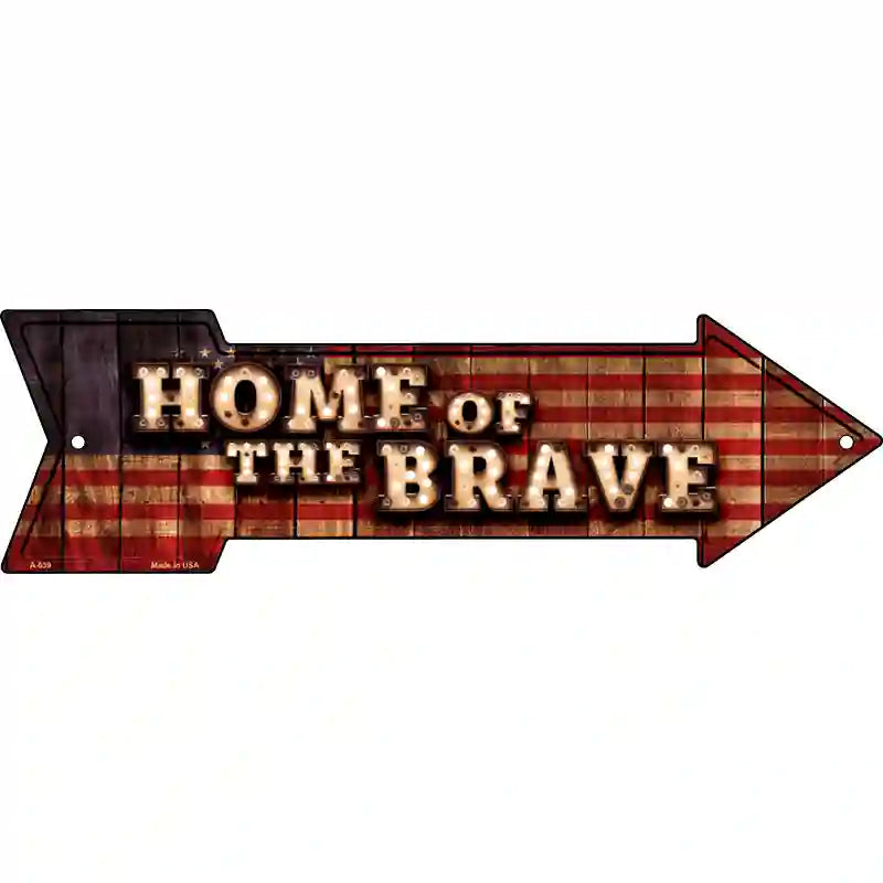 HOME of the Brave Bulb Letters American Flag Novelty Metal Arrow Sign