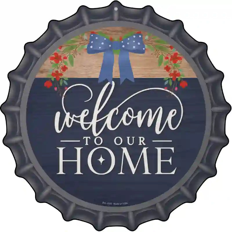 Our HOME Bow Novelty Metal Bottle Cap Sign