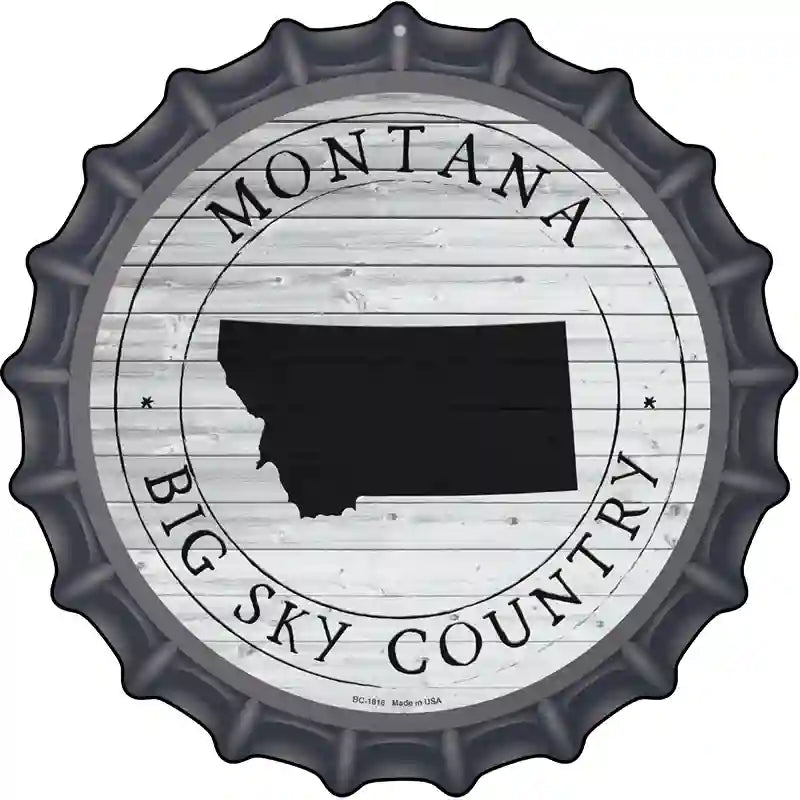 Montana Big SKY Country Novelty Metal Bottle Cap Sign BC-1816
