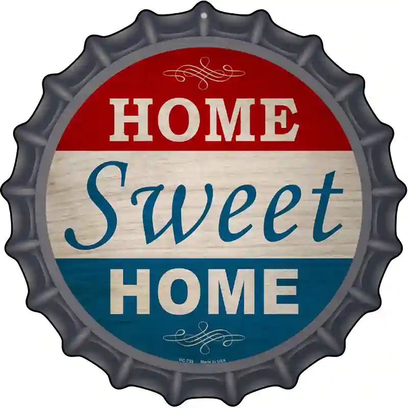 HOME Sweet HOME Novelty Metal Bottle Cap Sign BC-739