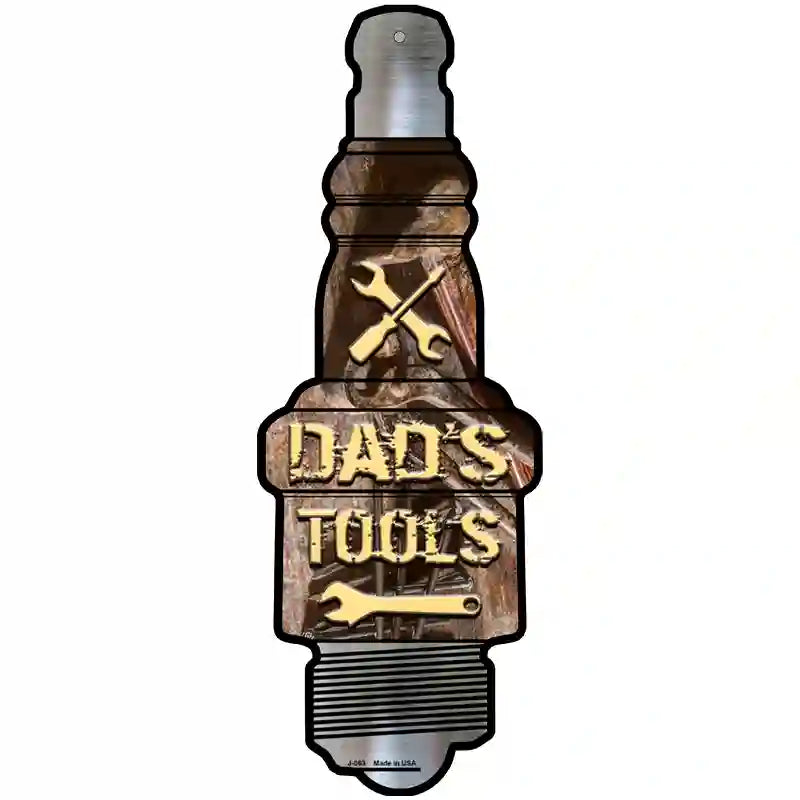 Dads TOOLS Novelty Metal Spark Plug Sign J-063