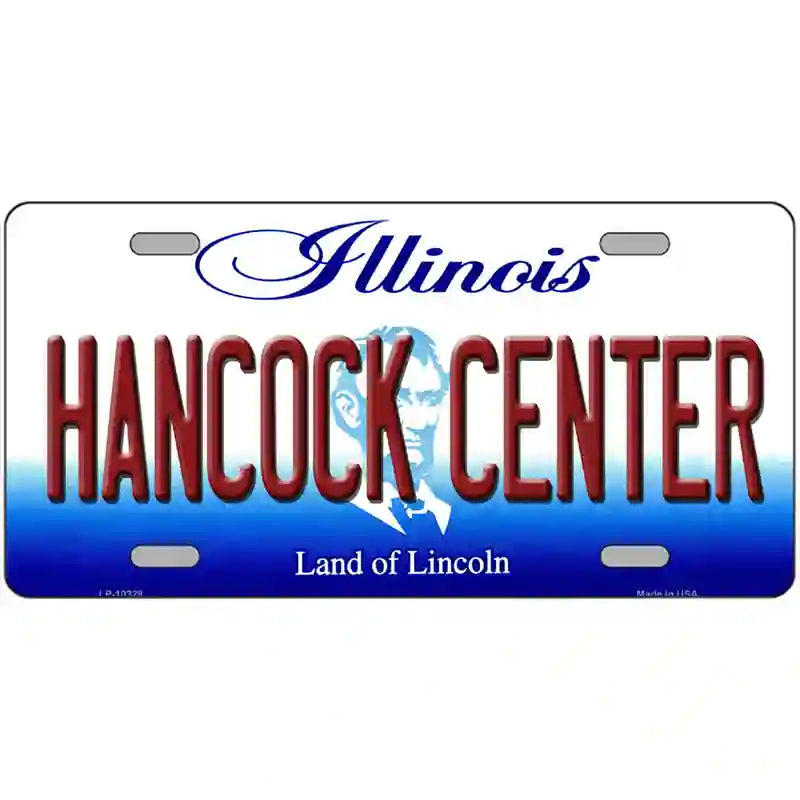 Hancock CENTER Illinois Metal Novelty License Plate