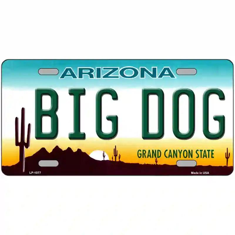 Big DOG Arizona Novelty Metal License Plate
