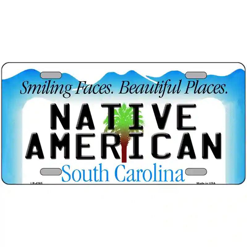 NATIVE AMERICAN South Carolina Metal Novelty License Plate