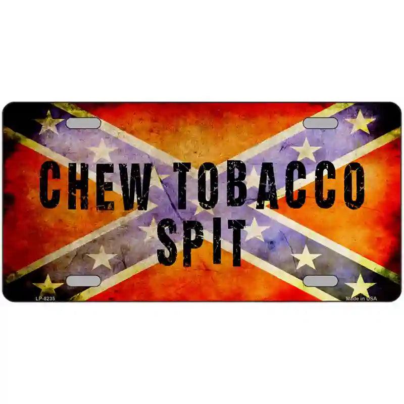 Chew TOBACCO Spit Novelty Metal License Plate