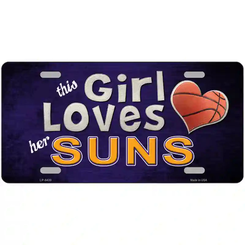 This Girl Loves Her SUNs Novelty Metal License Plate