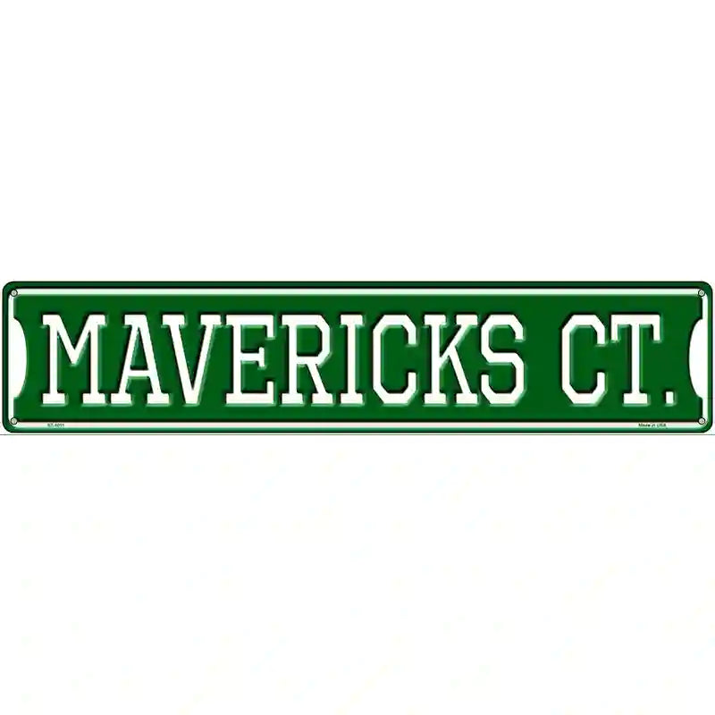 Mavericks CT Novelty Metal Street Sign