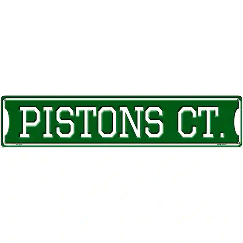 Pistons CT Novelty Metal Street Sign