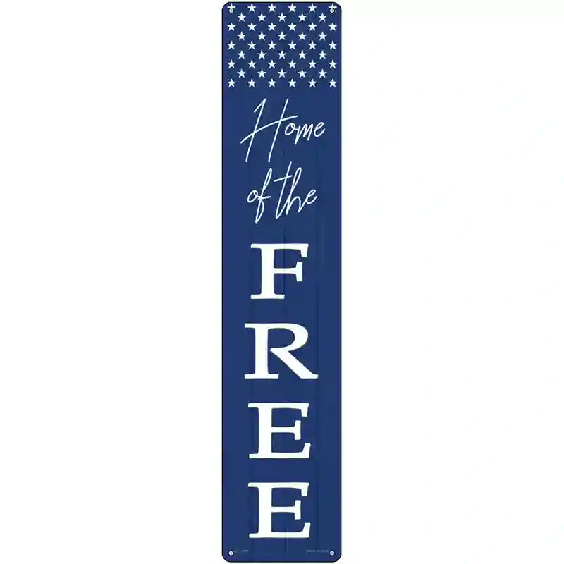 HOME of the Free Novelty Metal Street Sign