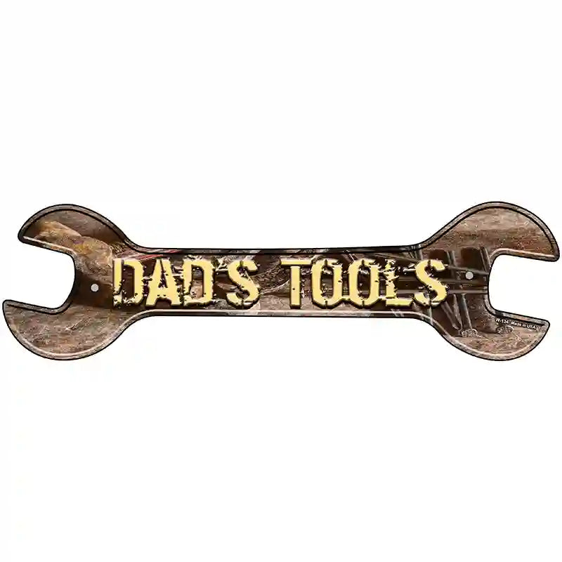 Dads TOOLS Novelty Metal Wrench Sign W-134
