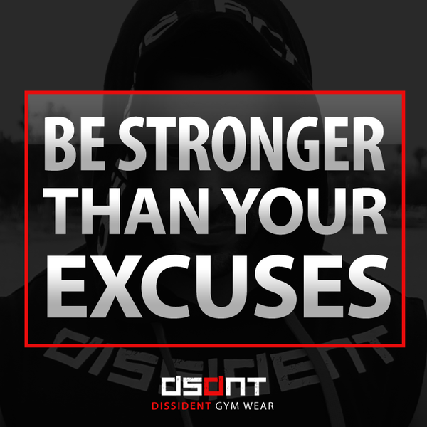 Motivation Monday: Be Stronger Than Your Excuses