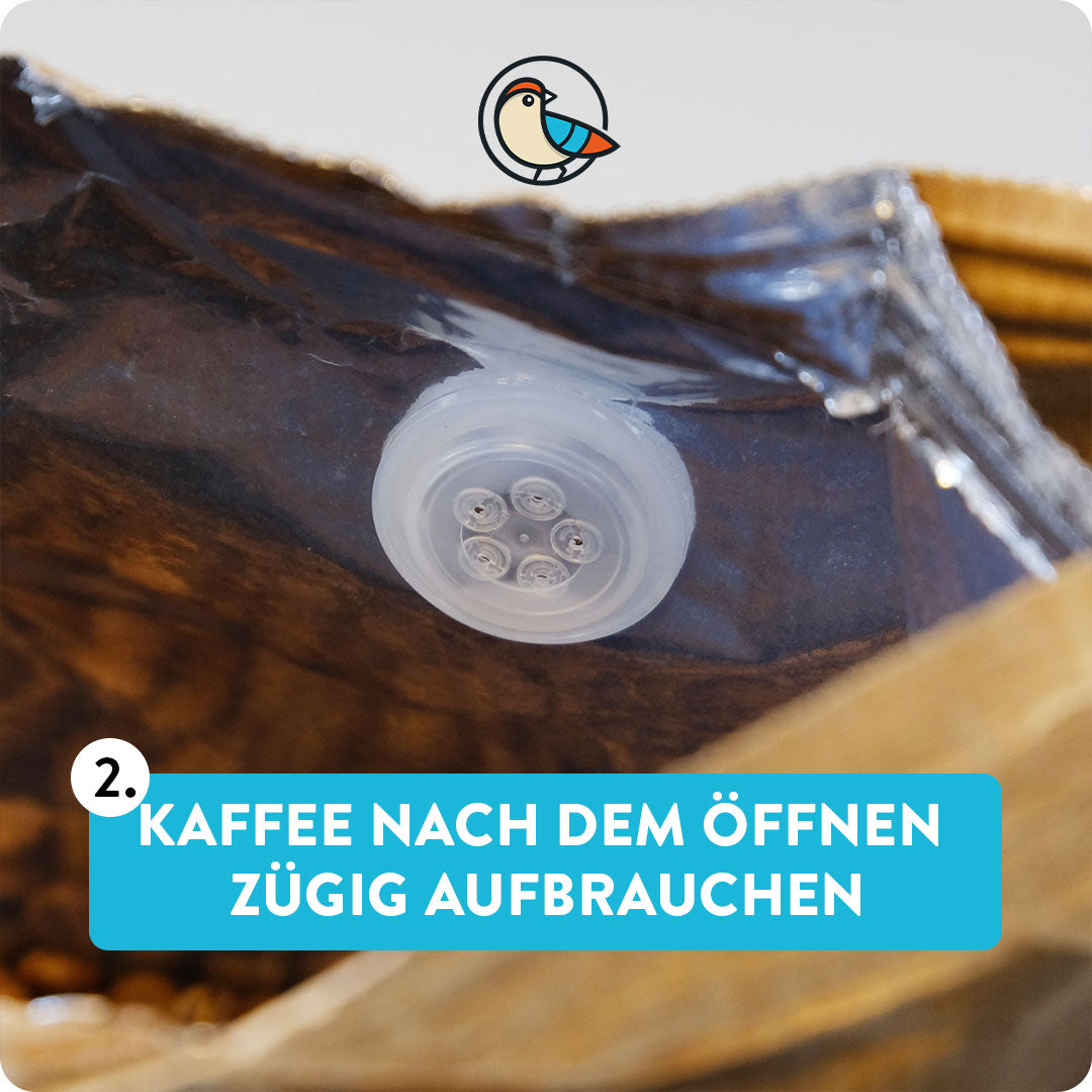 Kaffee nach dem Öffnen zügig aufbrauchen