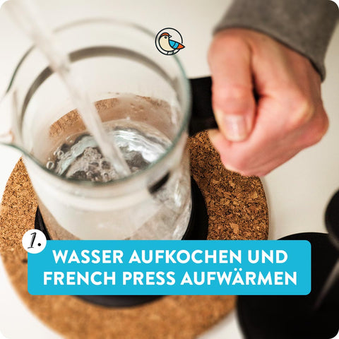 Wasser aufkochen für die French Press - Schritt 1