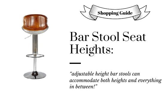 Bar Stool Seat Height Shopping Guide For Counter and Bar Height Tables