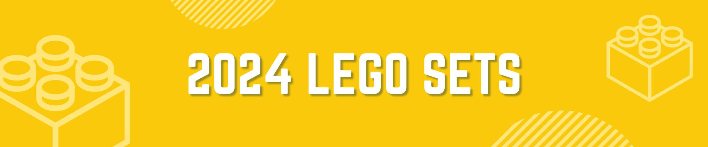 2024 LEGO Sets banner