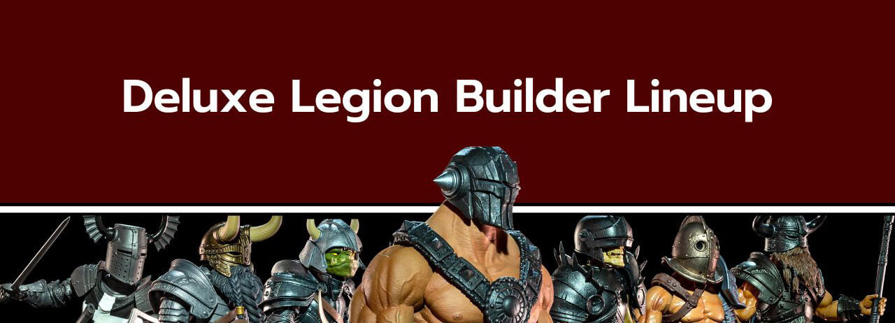 Mythic Legions Deluxe Legion Builders Series 1 Lineup