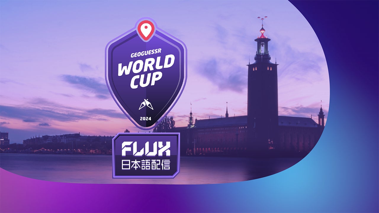 GeoGuessr World Cup 2024が9月開催、FLUXが日本語公式配信を実施し世界最高峰の地理探索eスポーツ大会が盛り上がる