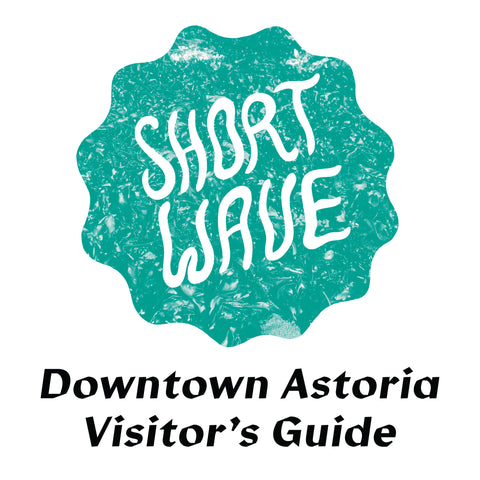 A turquoise blob with the words "Short Wave" in it and the words "Downtown Astoria Visitor's Guide" below it