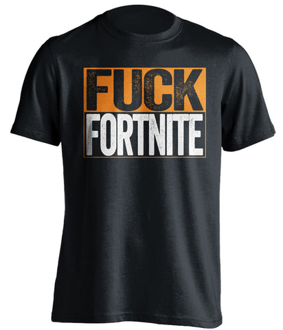 overwatch black shirt fuck fortnite haters shirt uncensored - fortnite fack