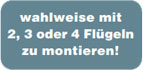 wahlweise-mit-2-oder-3-oder-4-Fluegeln-zu-montieren