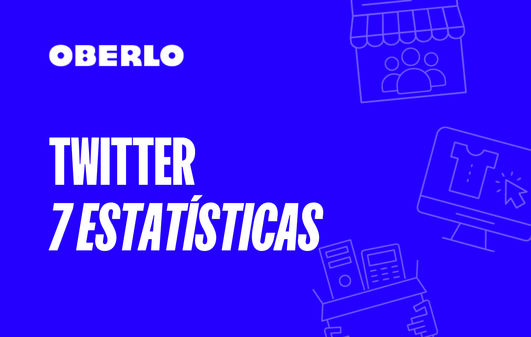 7 estatísticas Twitter que você precisa conhecer em 2021 [INFOGRÁFICO]