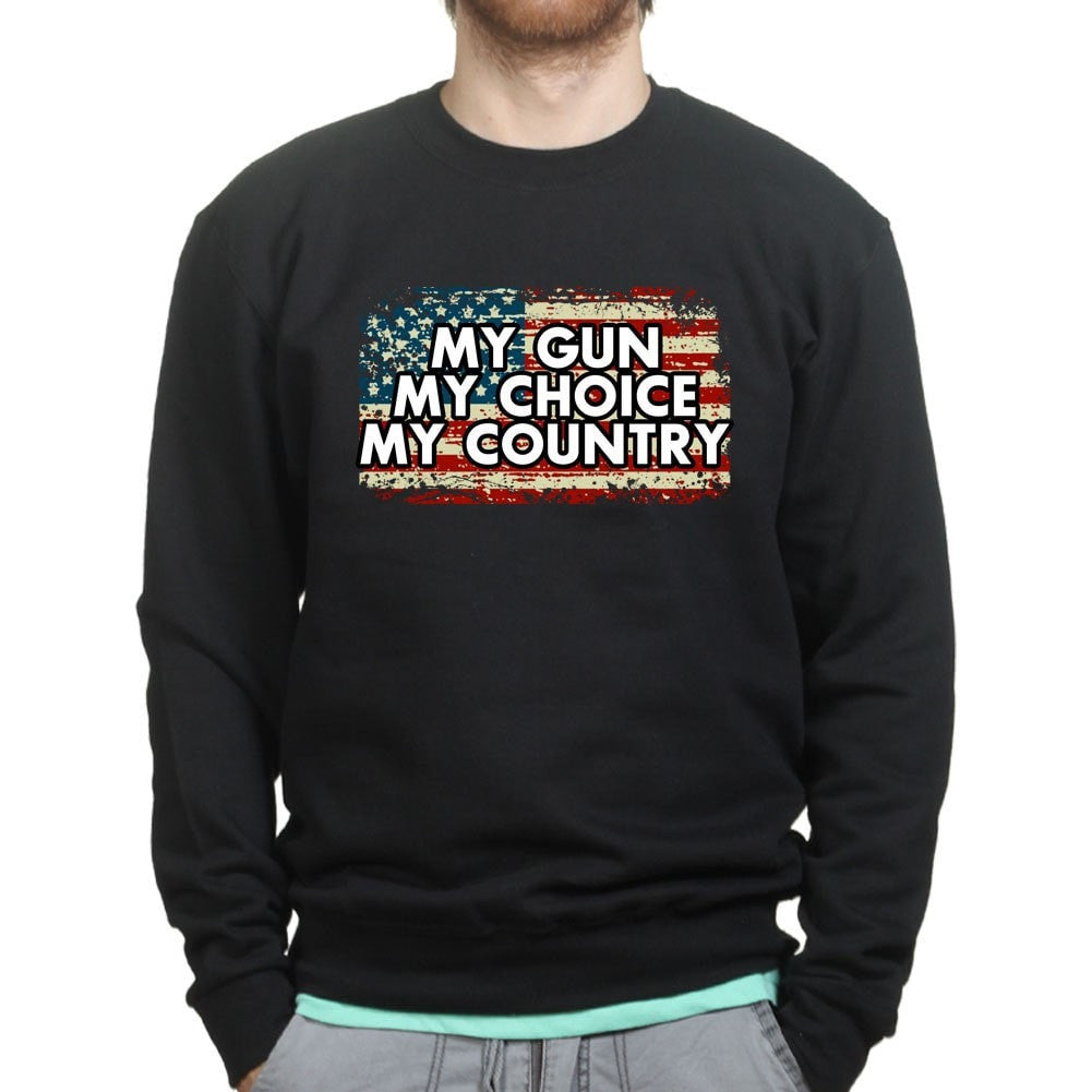 My Gun My Choice Sweatshirt – Forged From Freedom