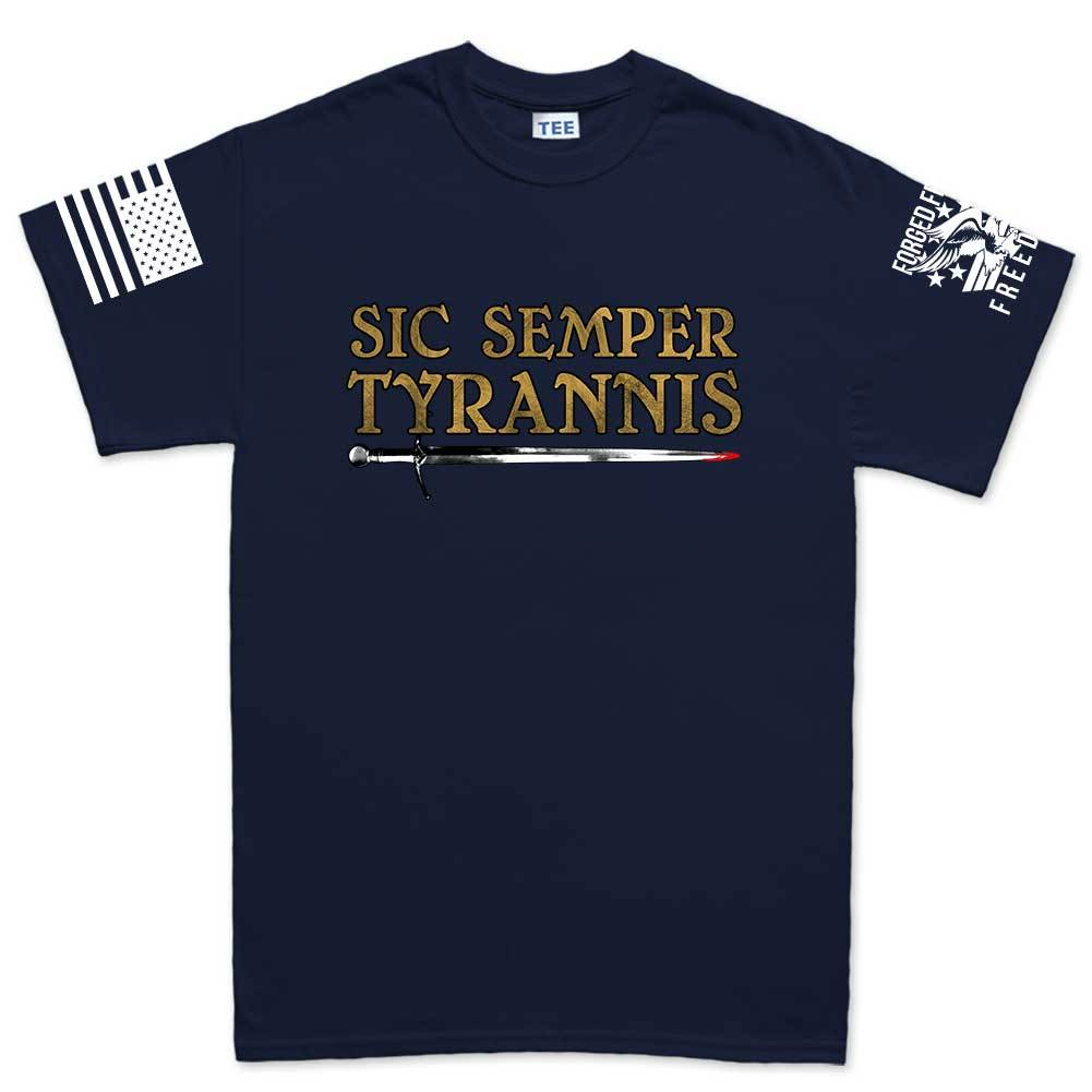 Sic Semper Tyrannis Mens T-shirt – Forged From Freedom