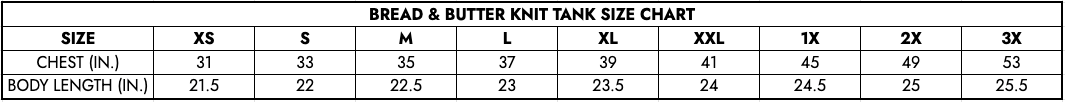 Bread & Butter Tank Size Chart