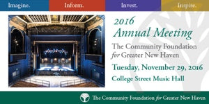 The Community Foundation for Greater New Haven - Annual Meeting